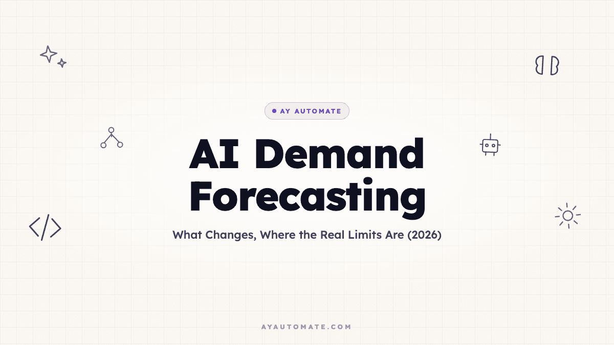 AI Demand Forecasting: What Changes, Where the Real Limits Are (2026)