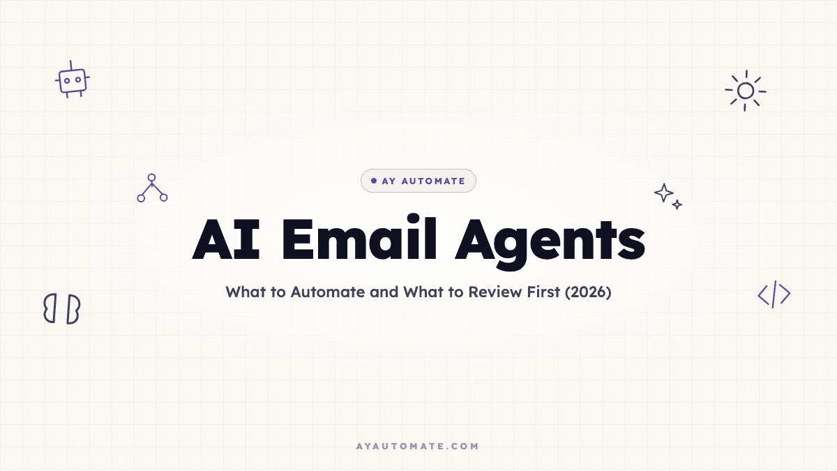 AI Email Agents: What to Automate and What to Review First (2026)