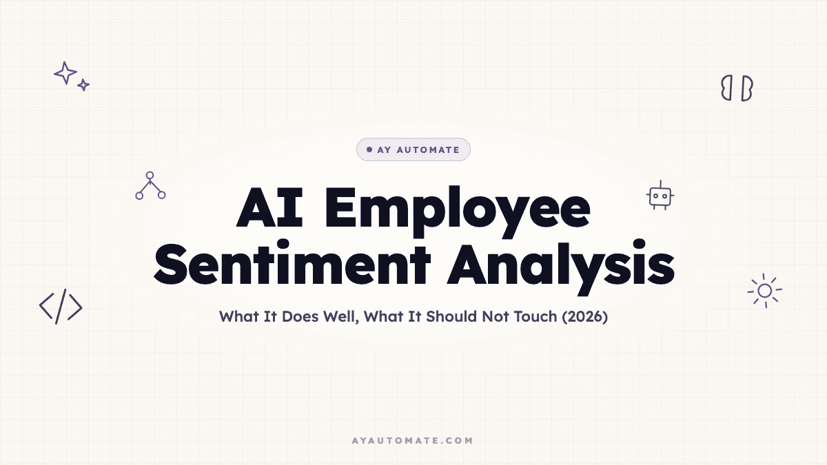 AI Employee Sentiment Analysis: What It Does Well, What It Should Not Touch (2026)