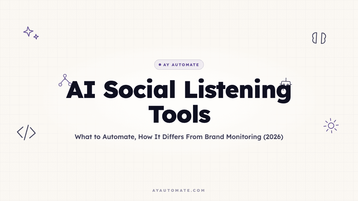 AI Social Listening Tools: What to Automate, How It Differs From Brand Monitoring (2026)