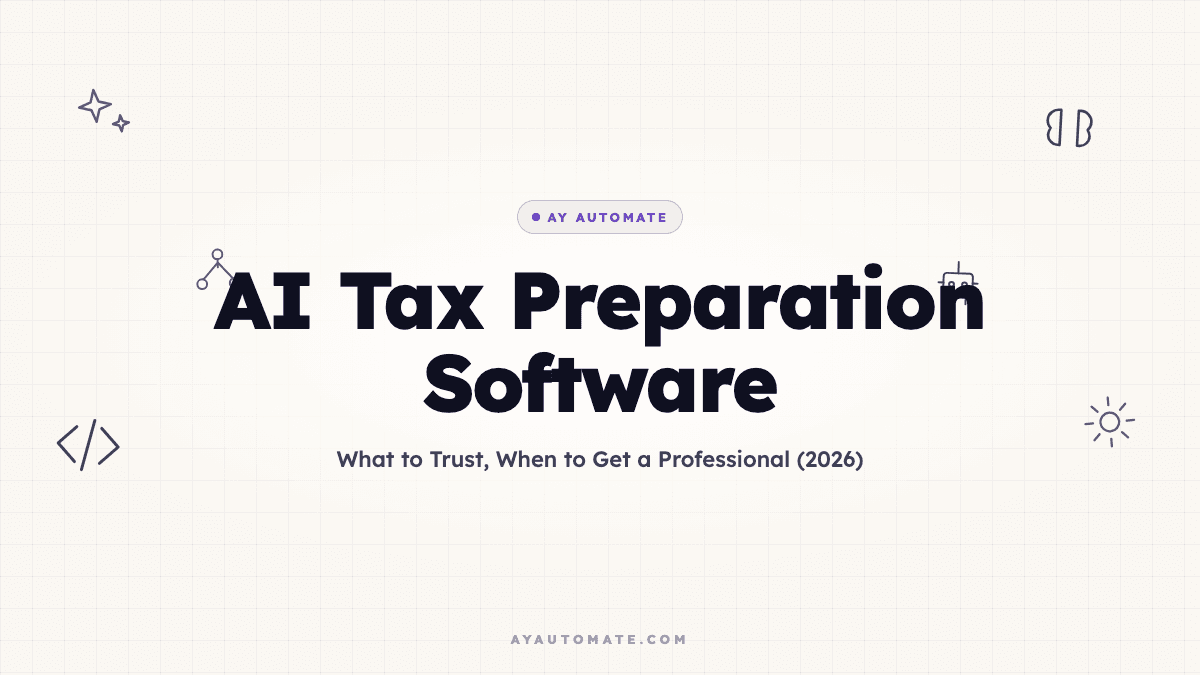 AI Tax Preparation Software: What to Trust, When to Get a Professional (2026)
