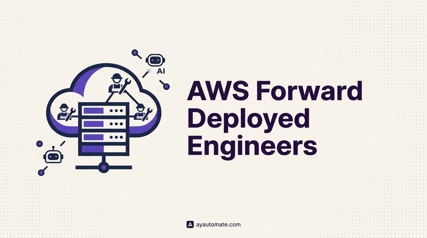 AWS Forward Deployed Engineers: What the $1B Investment Means