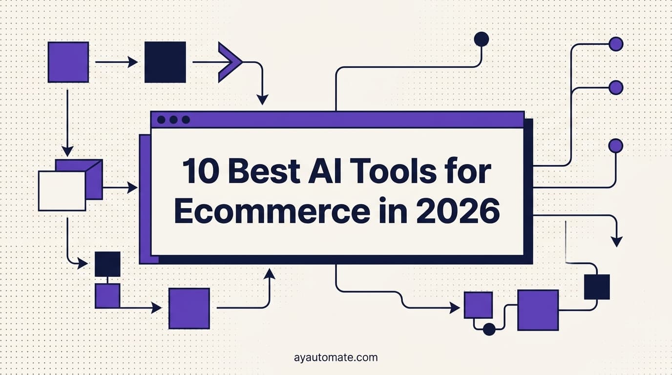 10 Best AI Tools for Ecommerce in 2026