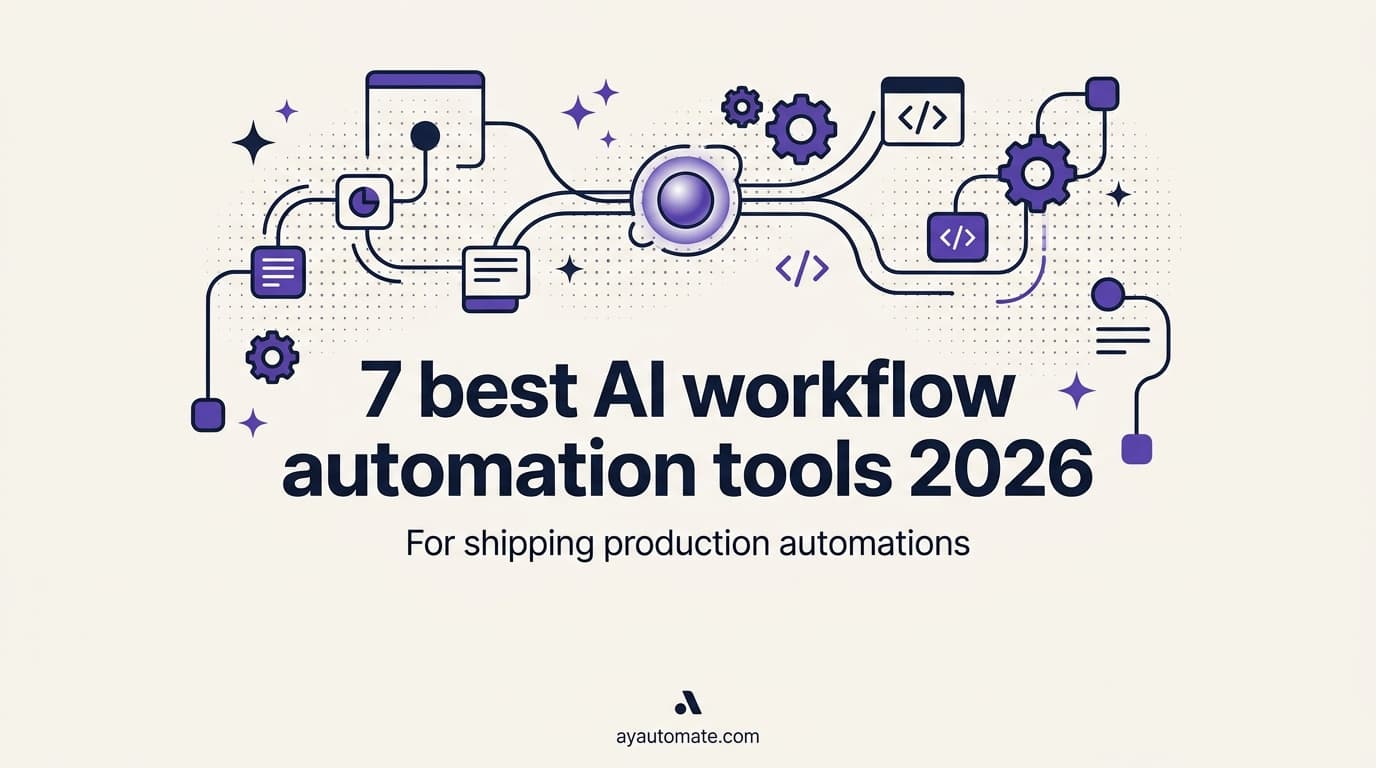 7 best AI workflow automation tools for shipping production automations in 2026
