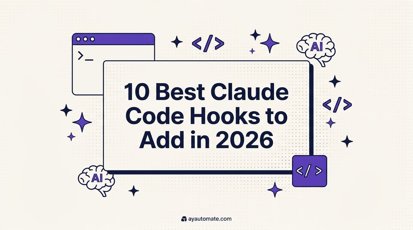10 Best Claude Code Hooks to Add in 2026