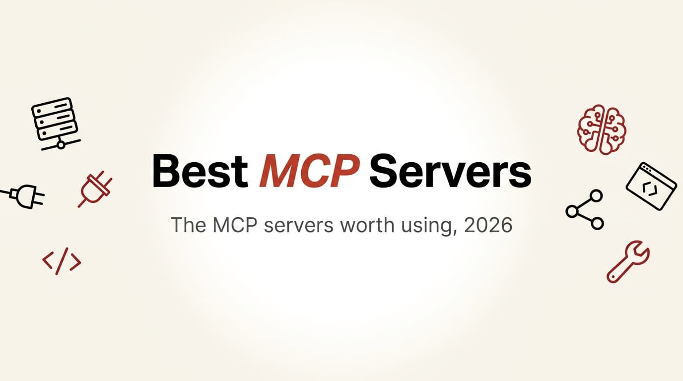 Best MCP Servers 2026: 10 Picks Builders Actually Use
