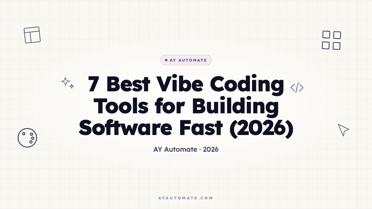 7 Best Vibe Coding Tools for Building Software Fast (2026)