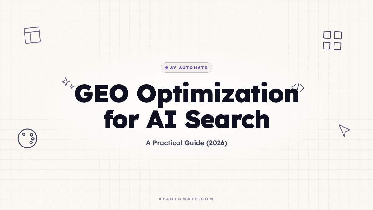 GEO Optimization for AI Search: A Practical Guide (2026)