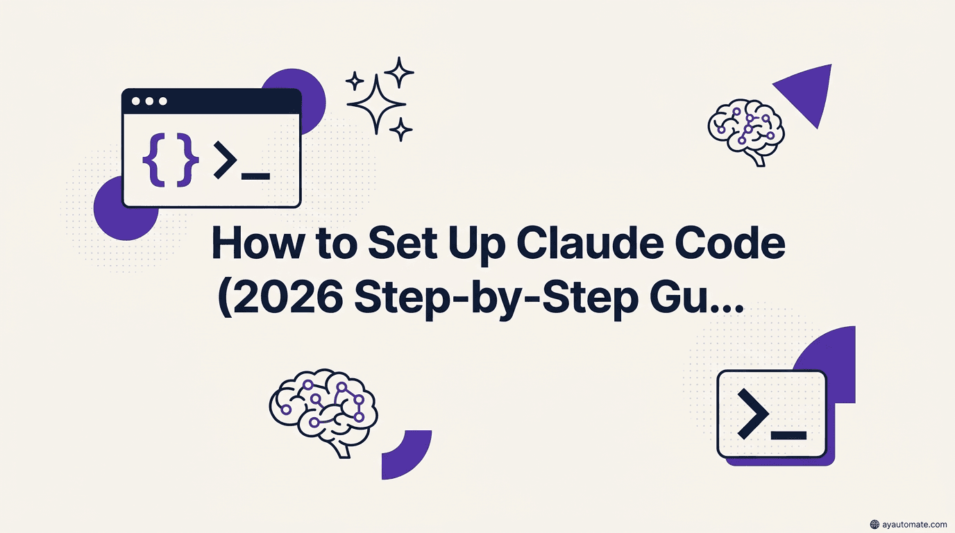 How to Set Up Claude Code (2026 Step-by-Step Guide)
