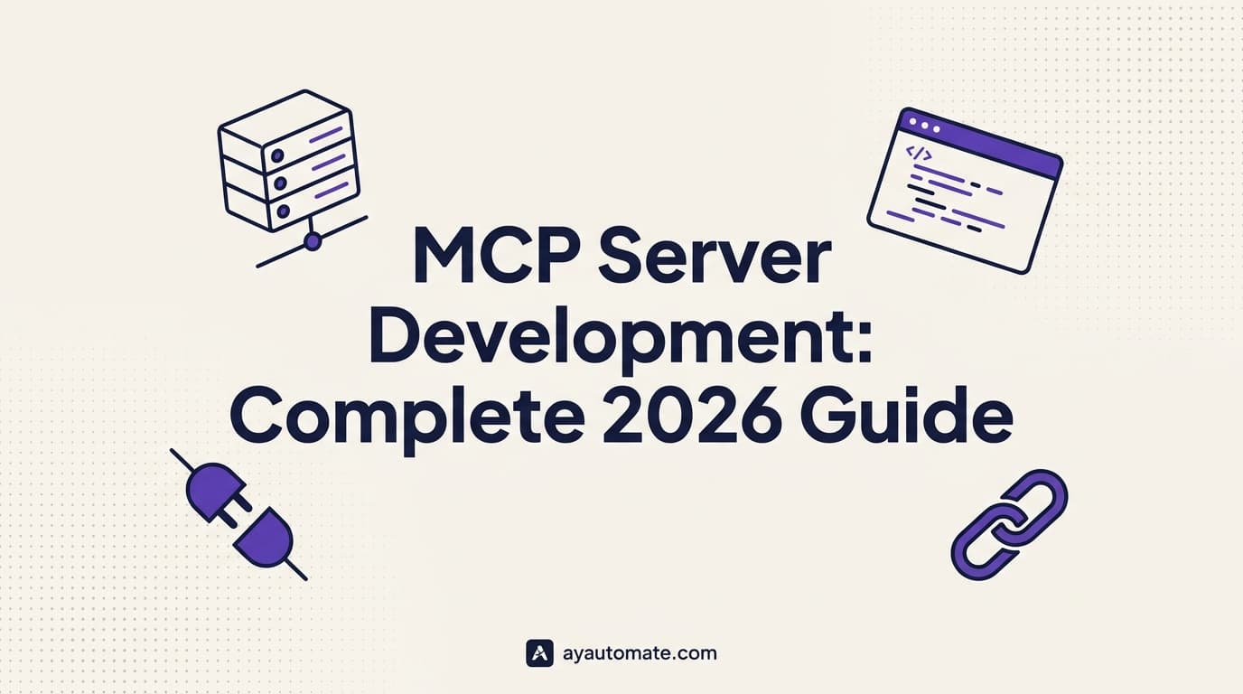 MCP Server Development: Complete 2026 Guide