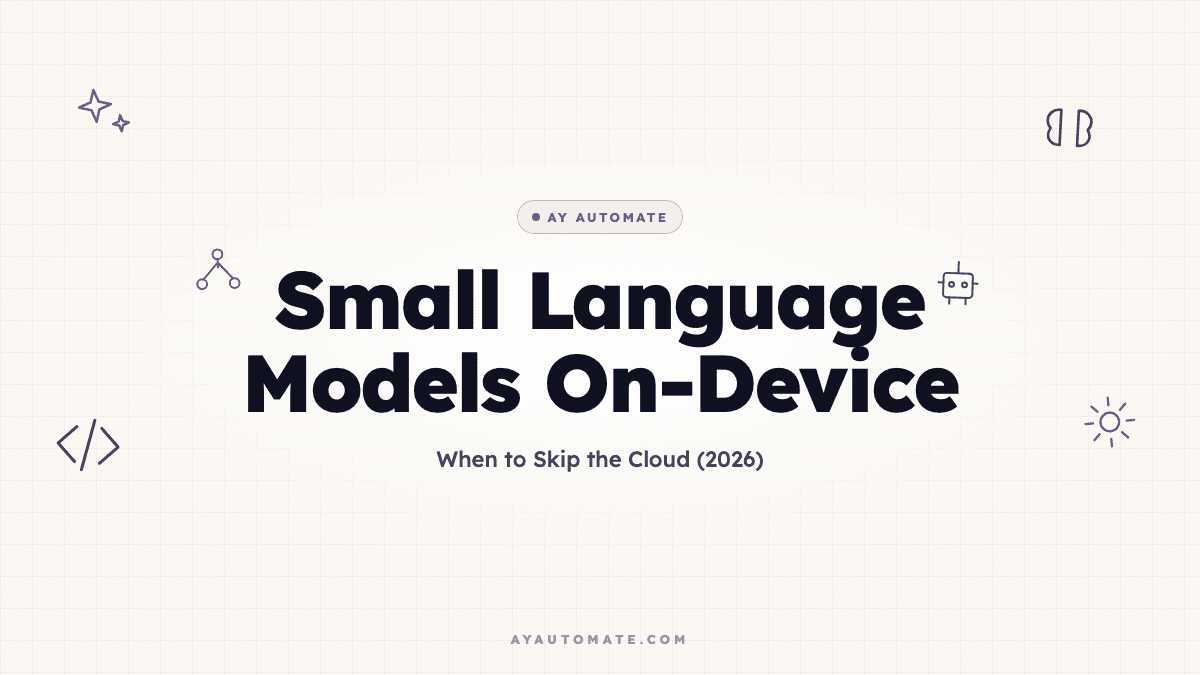 Small Language Models On-Device: When to Skip the Cloud (2026)